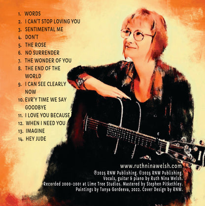 SIX CD BUNDLE - RUTH NINA WELSH: Introducing RNW (EP),  Breathe (Album), Somehow (Album), Heartland (Album), Misfits (Album) & Covers Collection (Album)